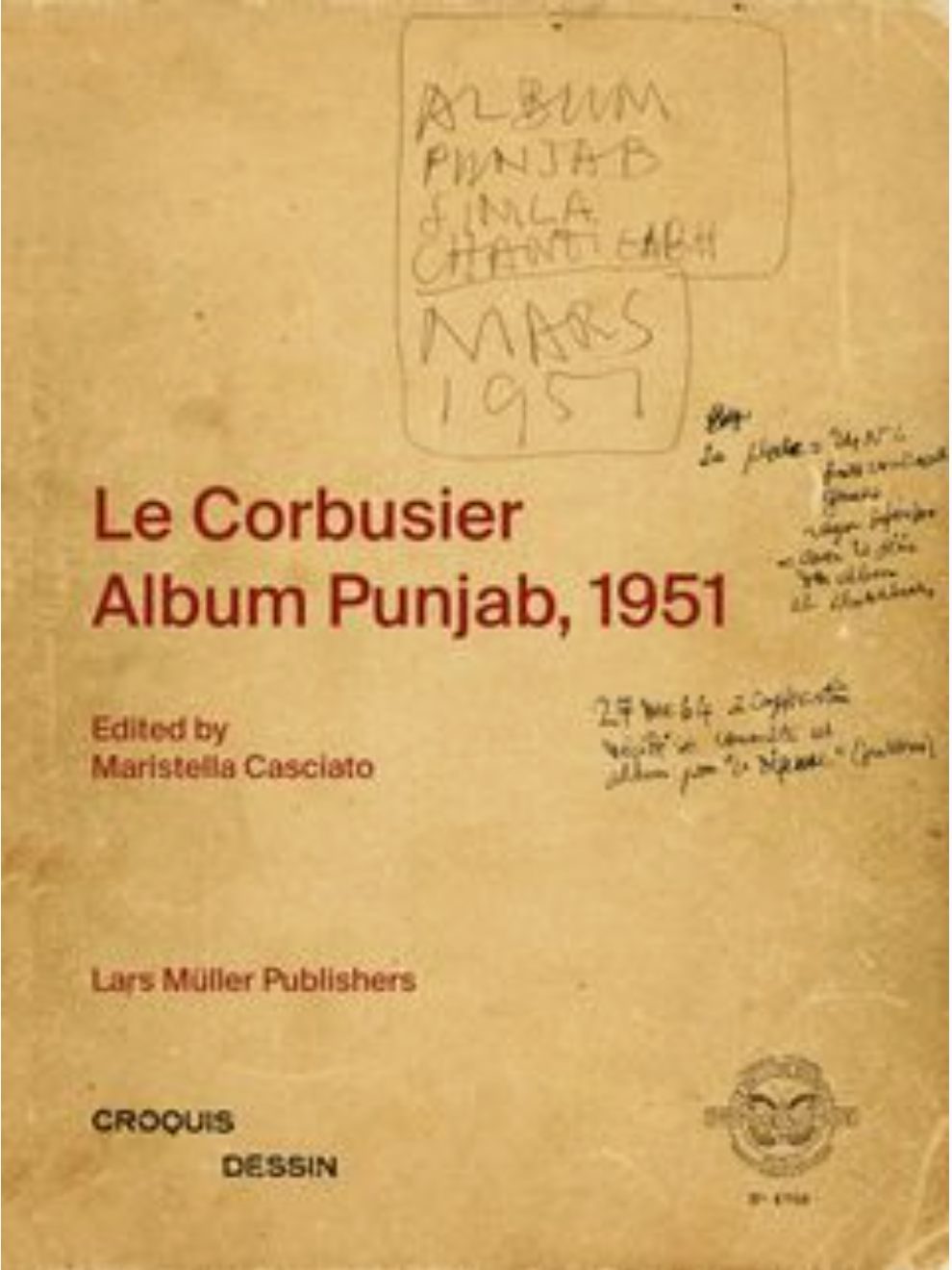 Le Corbusier : Album Punjab, 1951